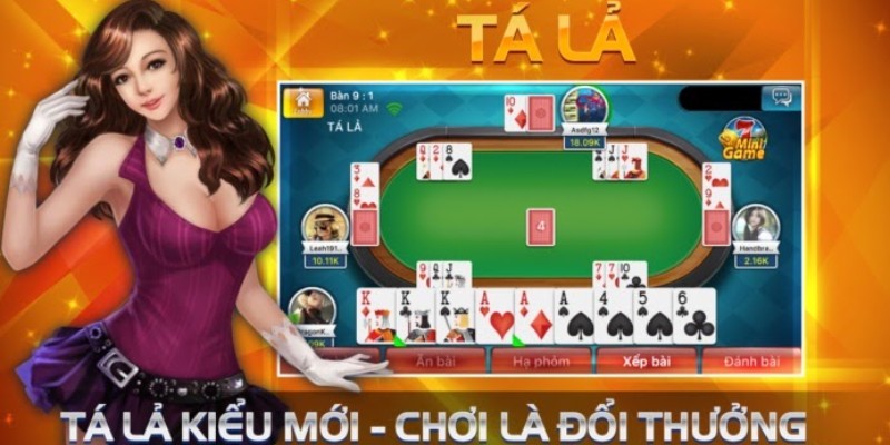 Tá Lả - Phỏm: Game Bài Chiến Thuật Hấp Dẫn Đáng Thử